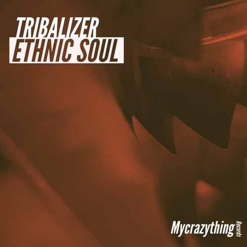 Tribalizer - Ethnic Soul [B131]